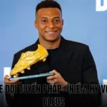 Mbappe Đội Tuyển Pháp - Niềm Hy Vọng Les Bleus