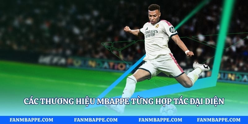 Các thương hiệu mbappe từng hợp tác đại diện