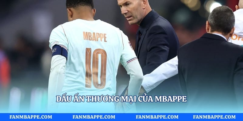Dấu ấn thương mại của mbappe