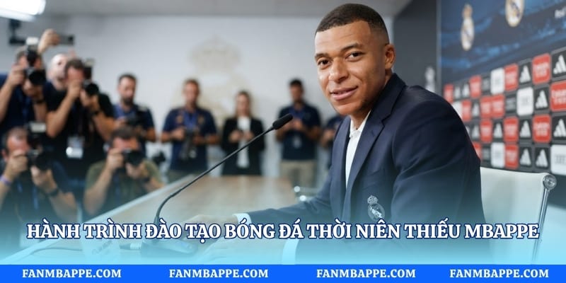 Hành trình đào tạo bóng đá thời niên thiếu Mbappe