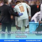 Mbappe Thường Làm Gì Khi Nghỉ - Tìm Hiểu Cùng Fan Mbappe