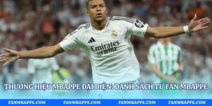 Thương Hiệu Mbappe Đại Diện: Danh Sách Từ Fan Mbappe